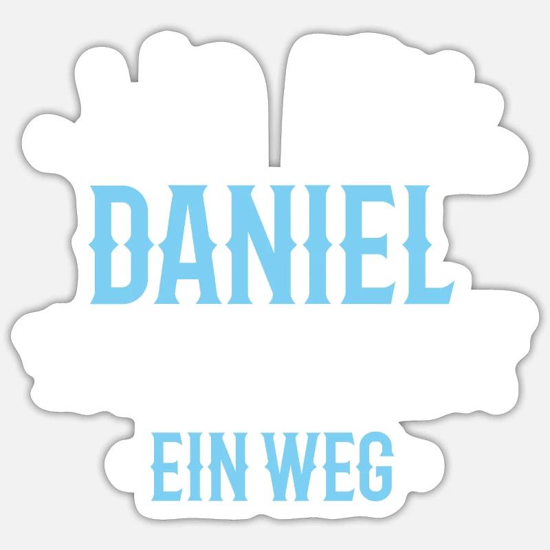 Wo ein Daniel ist, ist ein Weg / Name, Geburtstag - Sticker Größe S (10 x 10 cm) - Mattweiß