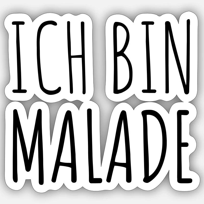 Sick Ich bin Sticker size S (10 x 10 cm)