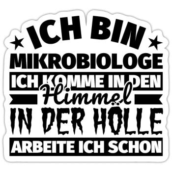 Mikrobiologe Geschenk lustig Himmel Hölle - Sticker Größe S (10 x 10 cm) - Mattweiß - Vorne