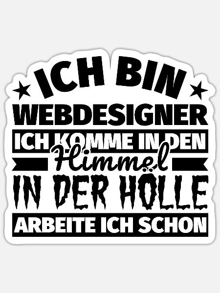 Webdesigner Geschenk lustig Himmel Hölle - Sticker Größe S (10 x 10 cm) - Mattweiß