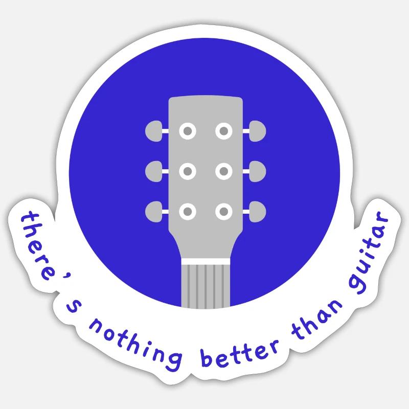 There's nothing better than guitar - Sticker Größe S (10 x 10 cm) - Mattweiß