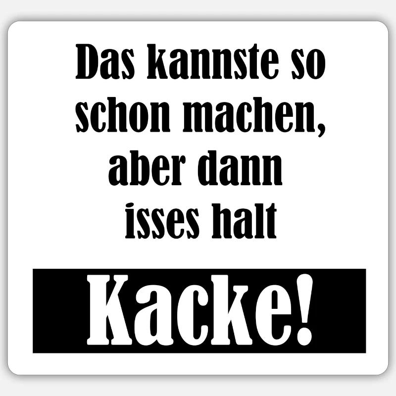 Das kannste so schon machen... Sticker Größe S (10 x 10 cm)