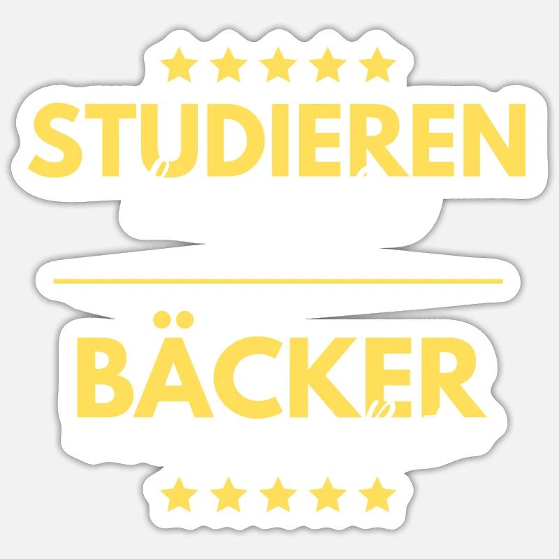 studieren kann jeder bäcker besten geschenk spruch - Sticker Größe S (10 x 10 cm) - Mattweiß