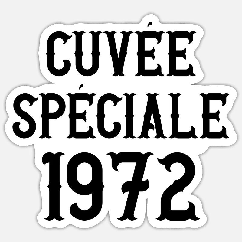 Cuvée spéciale 1972 - Sticker taille S (10 x 10 cm) - blanc mat