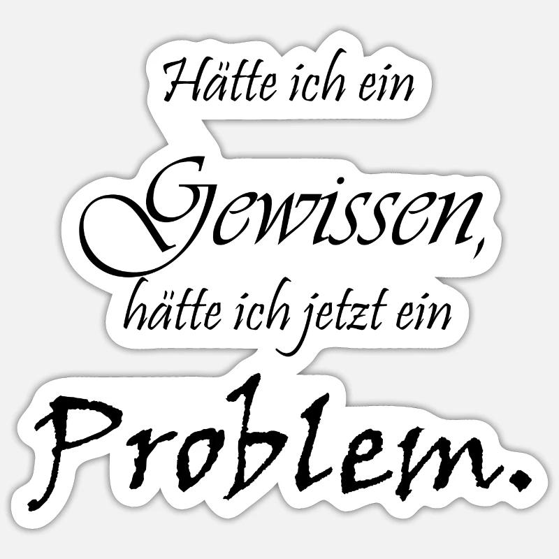 Gewissen Problem Sticker Größe S (10 x 10 cm)