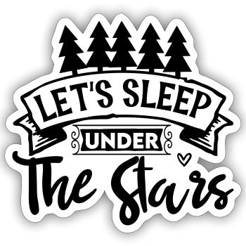 Lets Sleep Under The stars - Sticker Größe S (10 x 10 cm) - Mattweiß - Vorne