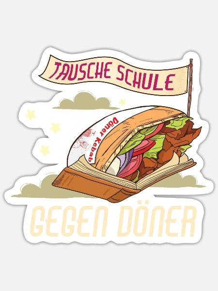 Tausche Schule gegen Döner - Sticker Größe S (10 x 10 cm) - Mattweiß