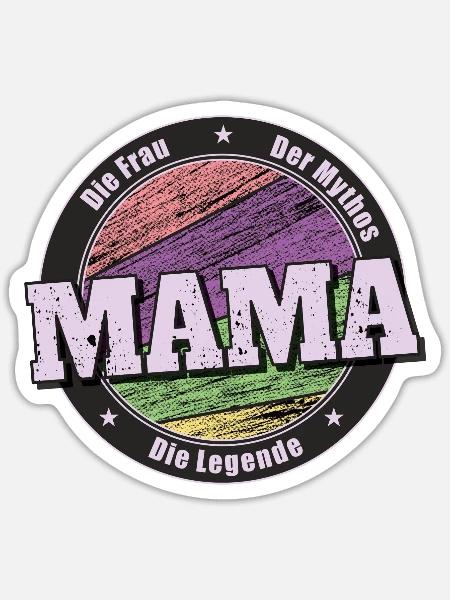 Mama die Legende - Sticker Größe S (10 x 10 cm) - Mattweiß