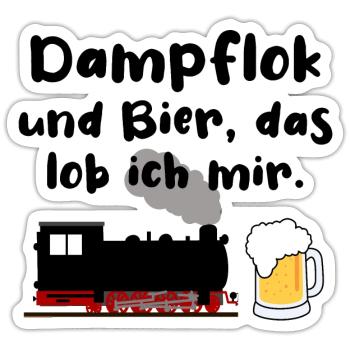 Dampflok Bier Eisenbahn Eisenbahner Spruch - Sticker Größe S (10 x 10 cm) - Mattweiß - Vorne