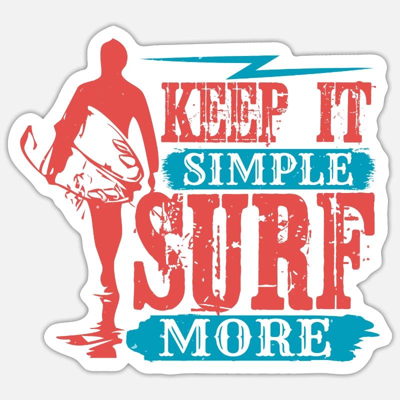 RESTEZ SIMPLE SURFEZ PLUS Sticker taille S (10 x 10 cm)