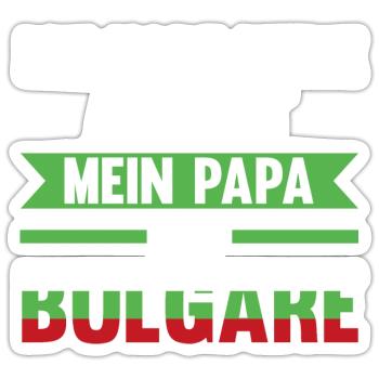 Ich habe keine Angst mein Papa ist Bulgare - Sticker Größe S (10 x 10 cm) - Mattweiß - Vorne