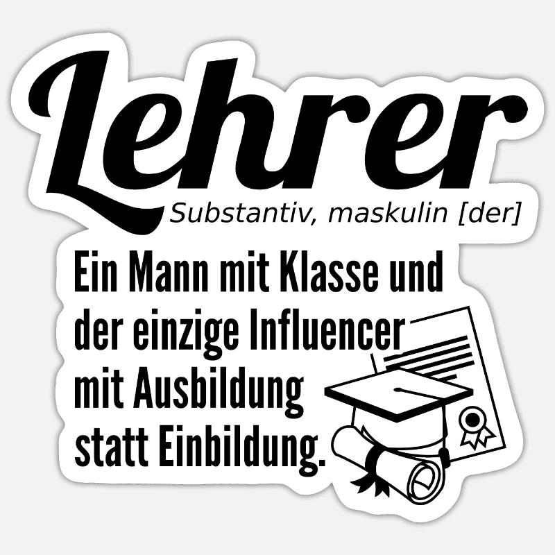 Lehrer Definition ein Mann mit Klasse Sticker Größe S (10 x 10 cm)