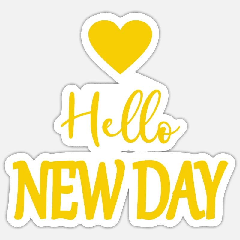 Hello new day - Sticker size S (10 x 10 cm) - white matte