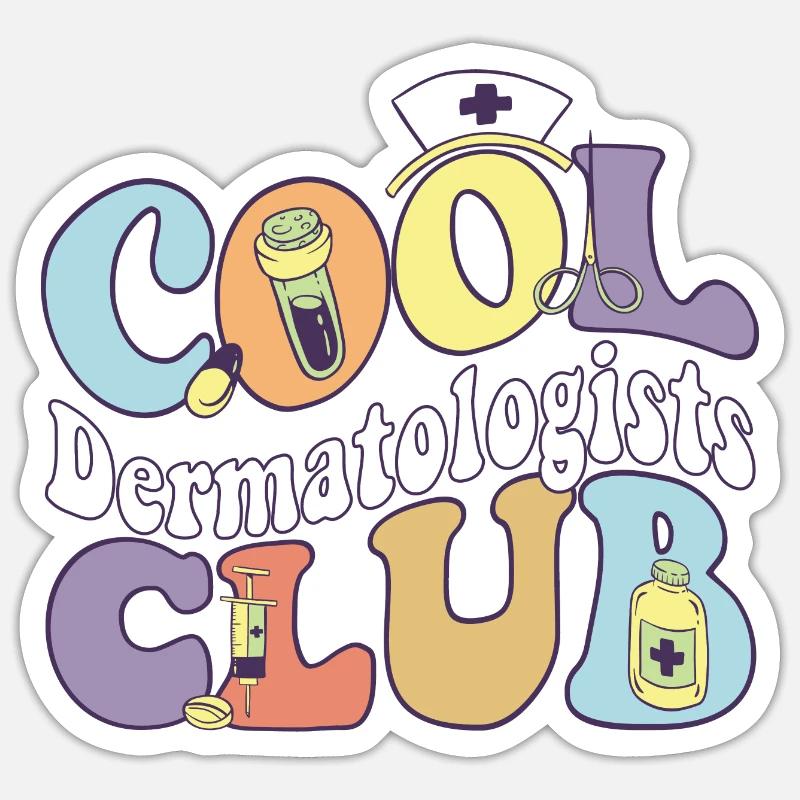 Cool Dermatologists Club Dermatology Practitioner - Sticker Größe S (10 x 10 cm) - Mattweiß