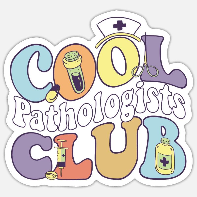 Cool Pathologists Club Pathology Practitioner Sticker Größe S (10 x 10 cm)
