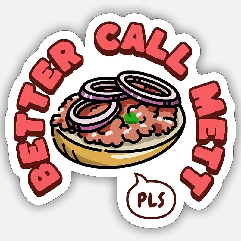Better Call Mett Brötchen Hackfleisch Zwiebeln - Sticker Größe S (10 x 10 cm) - Mattweiß