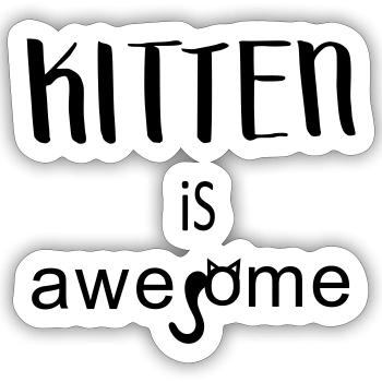 Le chaton est génial - Sticker taille S (10 x 10 cm) - blanc mat - Devant