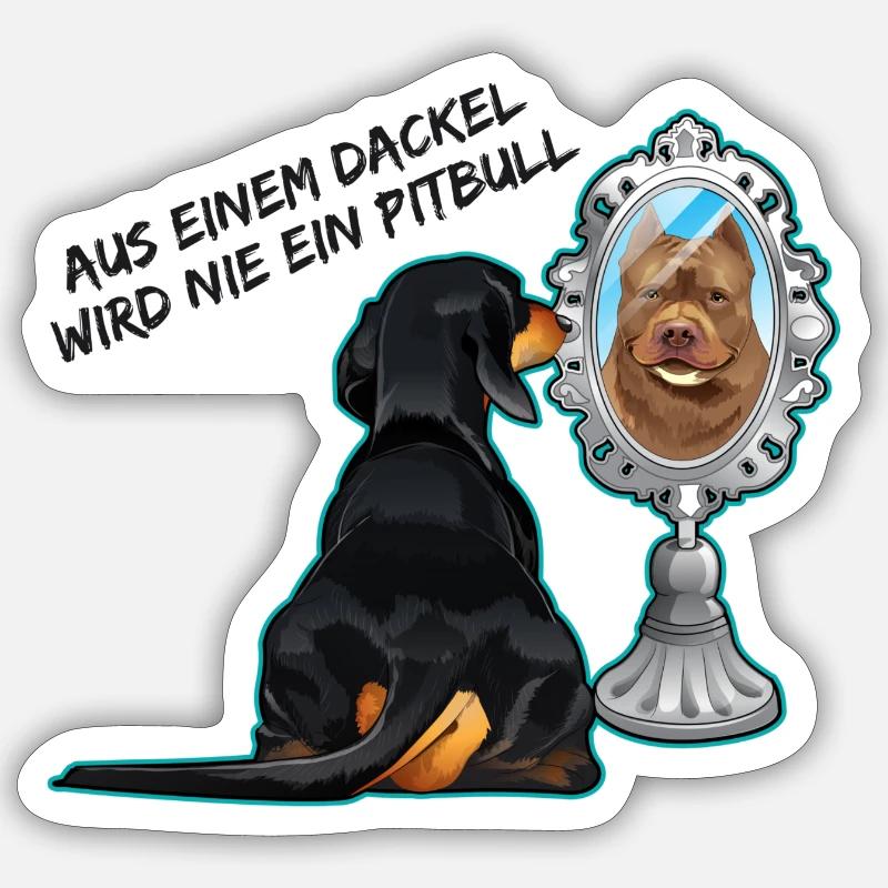Aus einem Dackel wird nie ein Pitbull schwarz - Sticker Größe S (10 x 10 cm) - Mattweiß