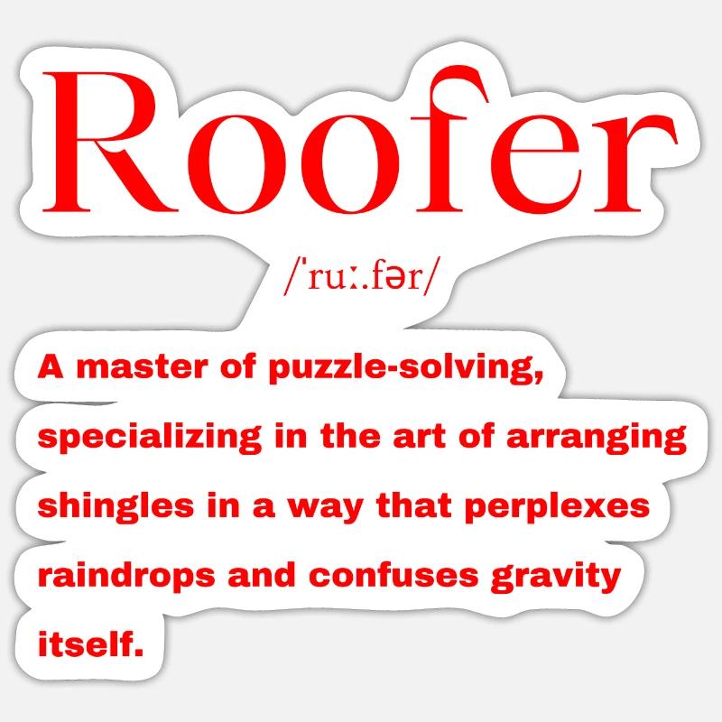 Roofer - Sticker size S (10 x 10 cm) - white matte