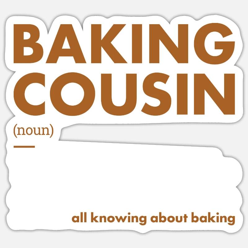 Baker Cousin Definition Baking - Sticker size S (10 x 10 cm) - white matte