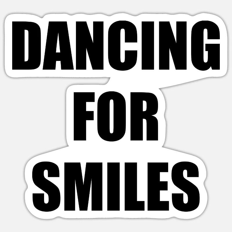 dancing for smiles - Sticker taille S (10 x 10 cm) - blanc mat