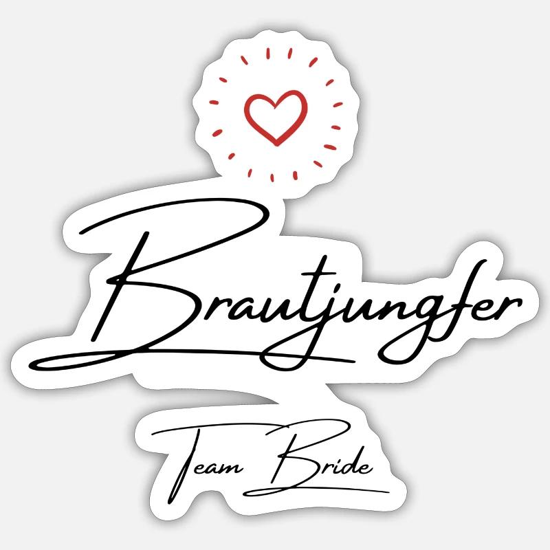 Team Bride Brautjungfer - Sticker Größe S (10 x 10 cm) - Mattweiß
