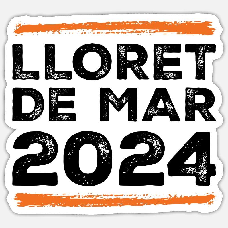 Lloret De Mar 2024 Spruch Sticker Größe S (10 x 10 cm)