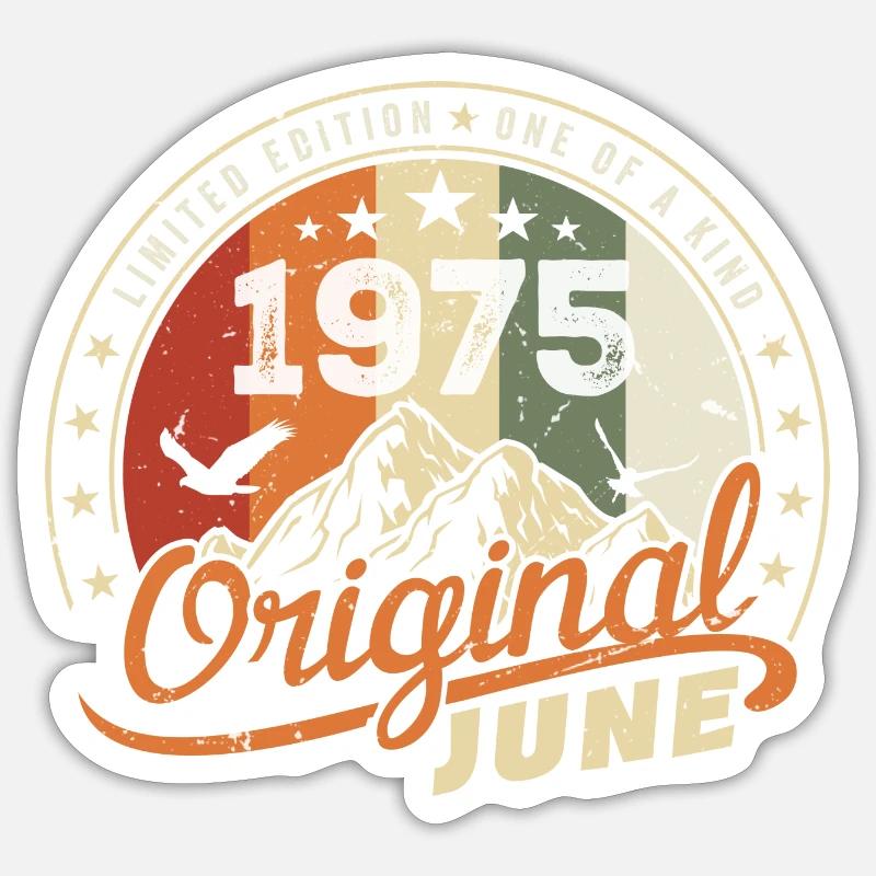 Juni 1975 | Geburtstag Juni 1975 Geboren im Juni 1975 - Sticker Größe S (10 x 10 cm) - Mattweiß