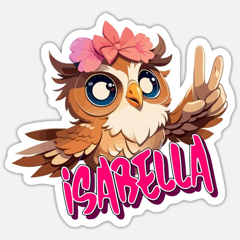 ISABELLA - Schöner Mädchen Name mit süßer EULE Sticker Größe S (10 x 10 cm)