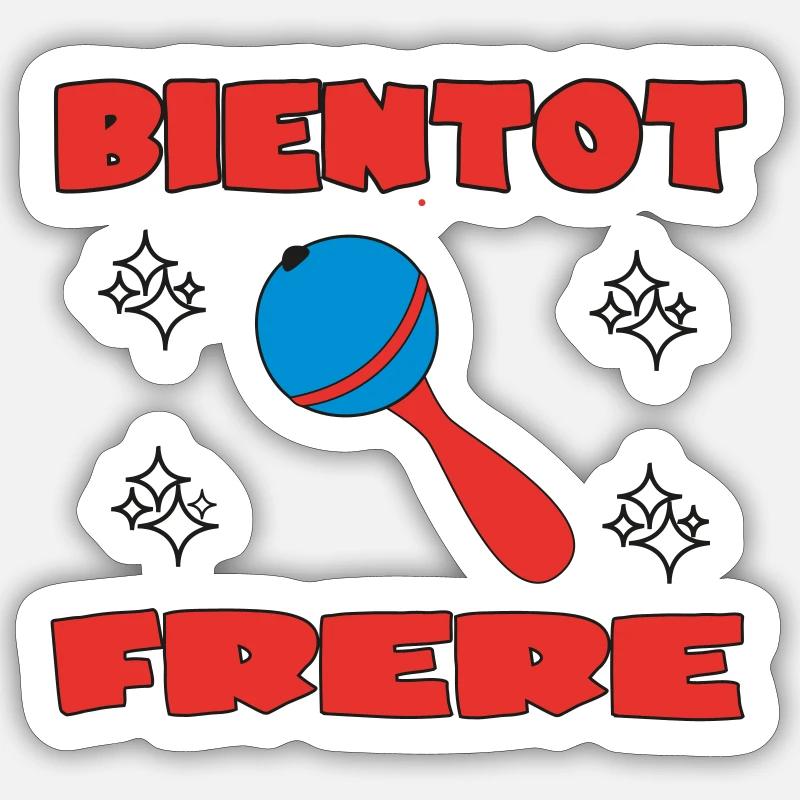 BIENTOT FRERE - Sticker taille S (10 x 10 cm) - blanc mat