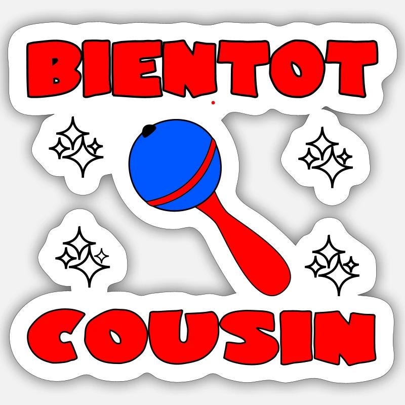 SOON COUSIN Sticker size S (10 x 10 cm)