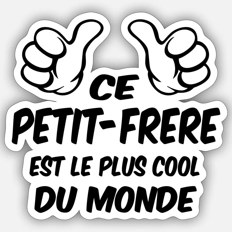 MEILLEUR PETIT FRERE - Sticker taille S (10 x 10 cm) - blanc mat