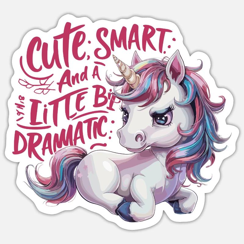 Funny Cute Smart Dramatic Unicorn Einhorn Sticker Größe S (10 x 10 cm)