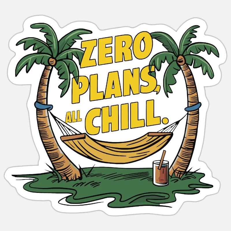 Zero Plans, All Chill - Sticker size S (10 x 10 cm) - white matte