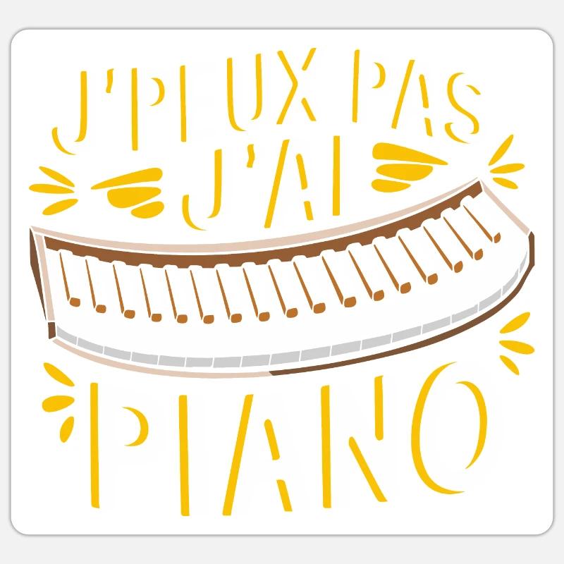 J'peux pas j'ai piano - Sticker taille S (10 x 10 cm) - blanc mat