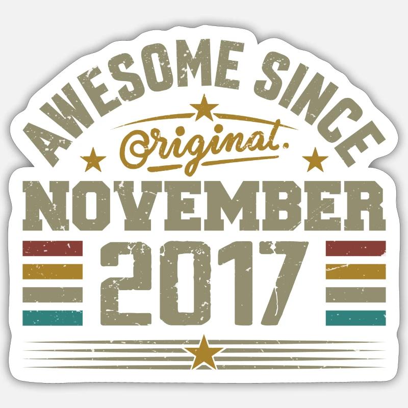 November 2017 Geburtstagsgeschenk | November 2017 - Sticker Größe S (10 x 10 cm) - Mattweiß