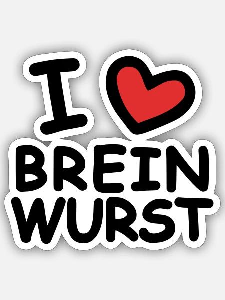I Love Breinwurst - Sticker Größe S (10 x 10 cm) - Mattweiß