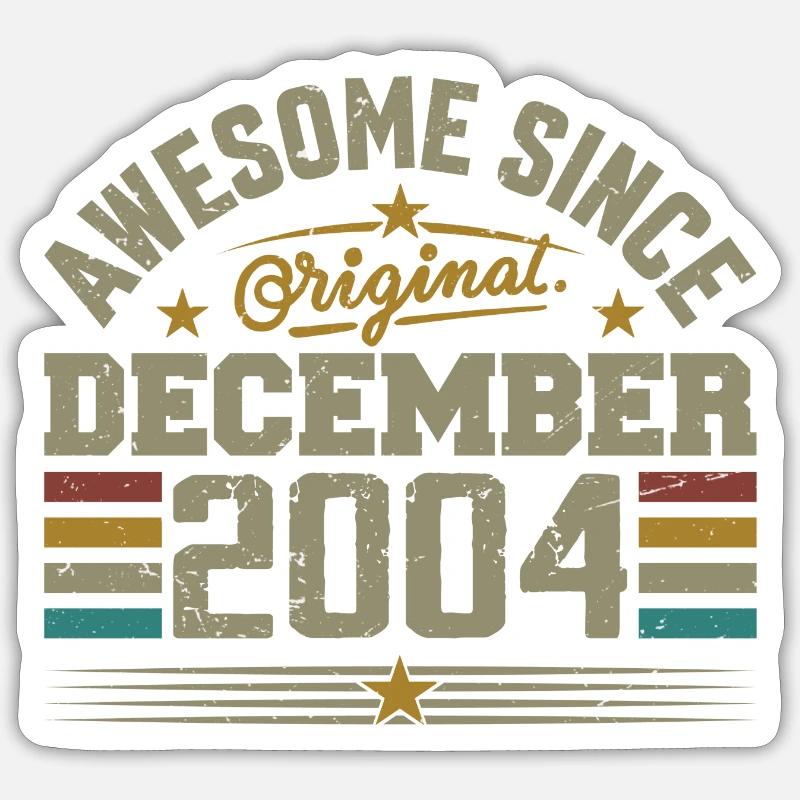 Dezember 2004 - Dezember 2004 Geburtstagsgeschenk - Sticker Größe S (10 x 10 cm) - Mattweiß