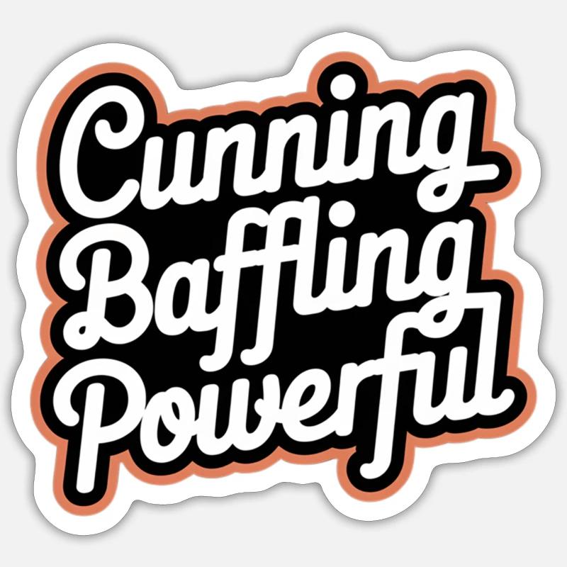 Cunning Baffling Powerful 8 - Sticker Größe S (10 x 10 cm) - Mattweiß