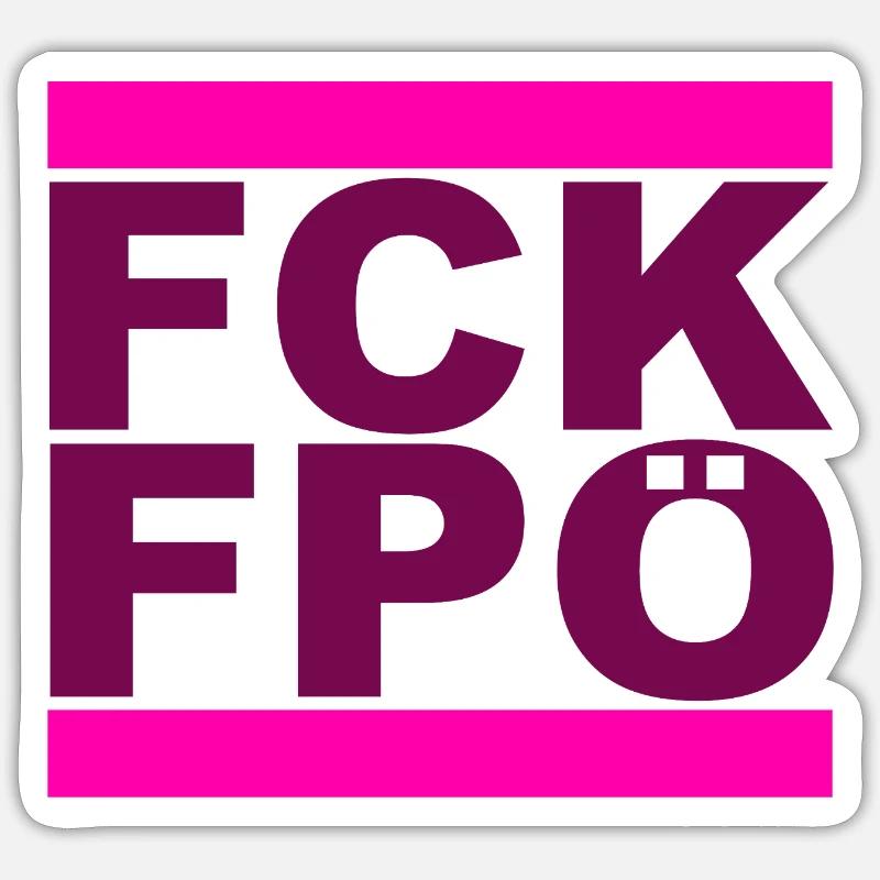 FCK FPÖ - Setting an example against the right Sticker size S (10 x 10 cm)