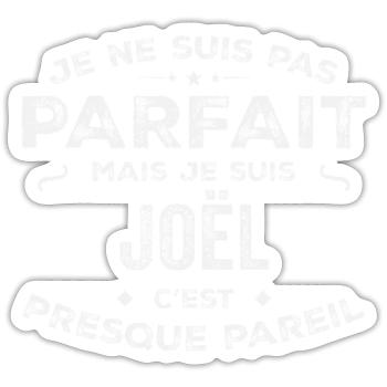 Joël Un Prénom, Une Histoire, Une Personnalité - Sticker taille S (10 x 10 cm) - blanc mat - Devant