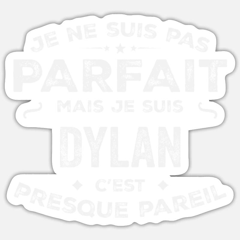 Dylan A first name, a story, a personality Sticker size S (10 x 10 cm)