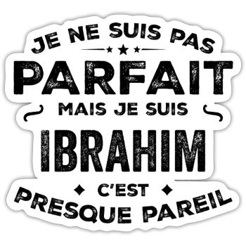 Ibrahim – A Funny and Proud First Name, Legend - Sticker size S (10 x 10 cm) - white matte - Front