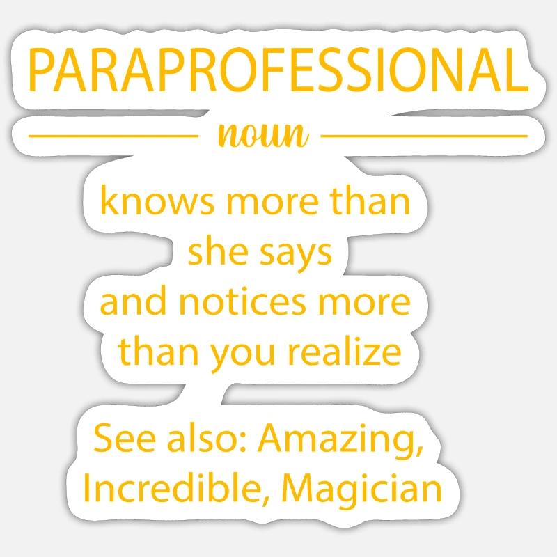 Teacher Assistant Paraprofessional Paraeducator Sticker size S (10 x 10 cm)