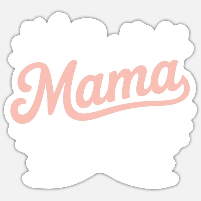 Mama Mutter Muttertaggeschenk Sticker Größe S (10 x 10 cm)