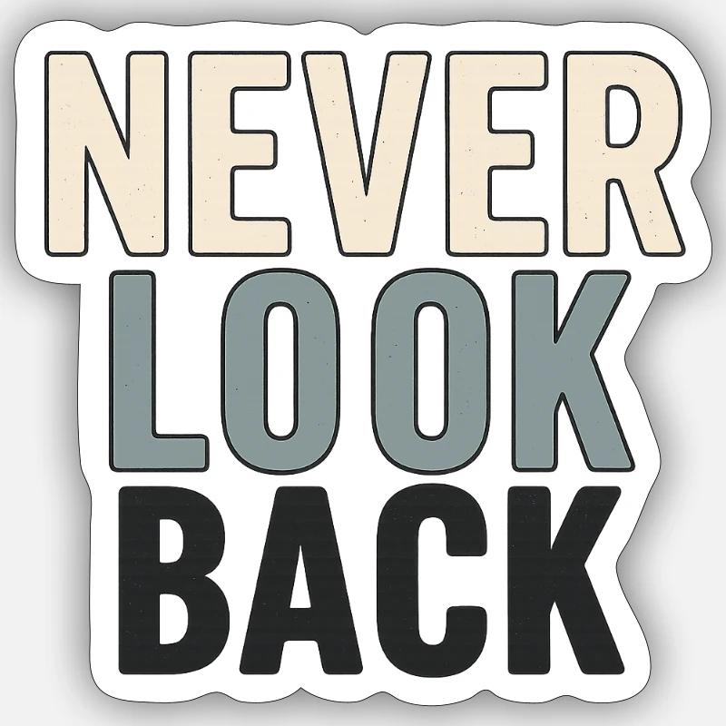 Never Look Back - Sticker size S (10 x 10 cm) - white matte