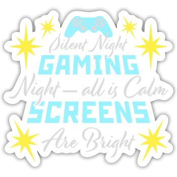 Silent Night Gaming Night All Calm Screens Bright - Sticker Größe S (10 x 10 cm) - Mattweiß - Vorne