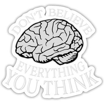Ne croyez pas tout ce que vous pensez en disant la sagesse - Sticker taille S (10 x 10 cm) - blanc mat - Devant