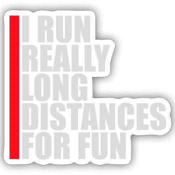 I Run Really Long Distances For Fun Marathon Sport - Sticker Größe S (10 x 10 cm) - Mattweiß - Vorne