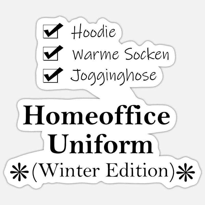 Checkliste_Homeoffice_Uniform_WS - Sticker Größe S (10 x 10 cm) - Mattweiß